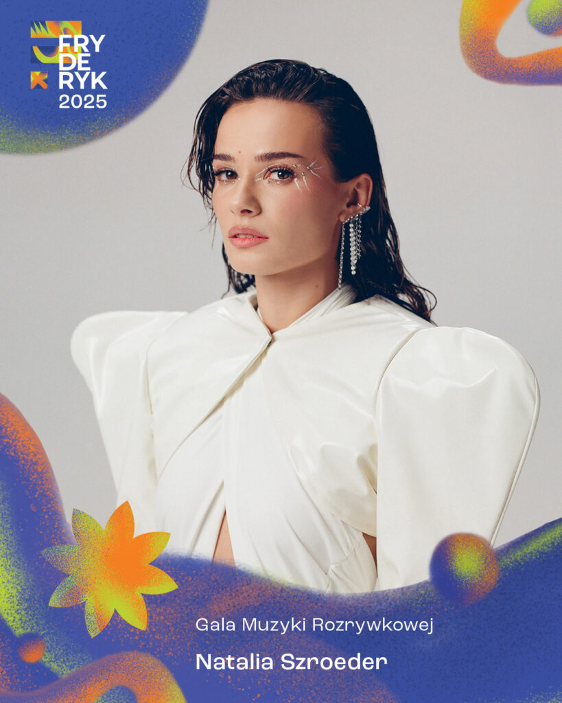 Natalia Szroeder FRYDERYKI 2025 natalia-szroeder-fryderyki-2025