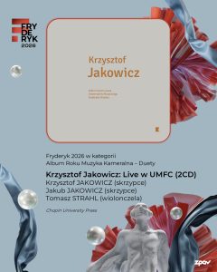 Krzysztof Jakowicz Laureat Fryderyka 2026 Album Roku Muzyka Kameralna Duety