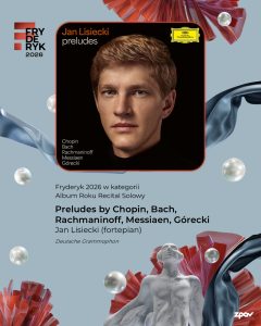 Preludes By Chopin Laureat Fryderyka 2026 Album Roku Recital Solowy