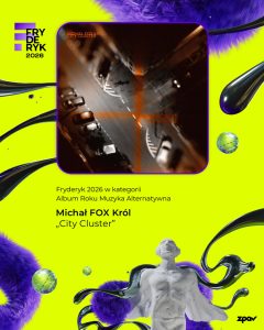 Michal FOX Krol Laureat Fryderyka 2026 Album Roku Muzyka Alternatywna