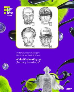 WalusKraksaKryzys Laureat Fryderyka 2026 Album Roku Rock & Blues